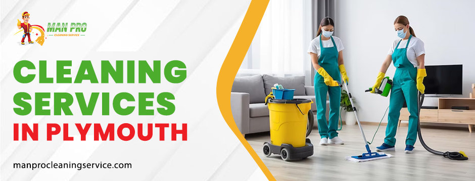 cleaning services in Plymouth.