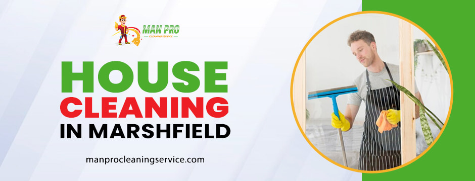 House Cleaning in Marshfield